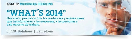 SMART #BUSINESS SESSIONS: “WHAT's 2014”