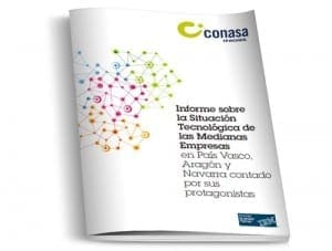 Informe sobre la Situación Tecnológica de las Medianas Empresas en País Vasco, Aragón y Navarra